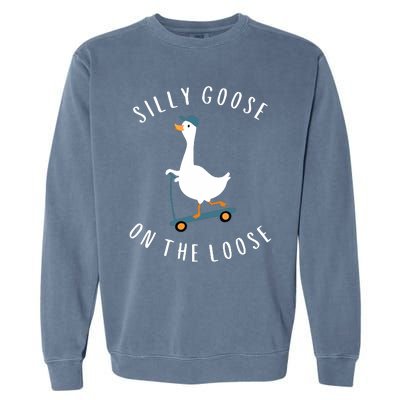 Silly Goose On The Loose Garment-Dyed Sweatshirt