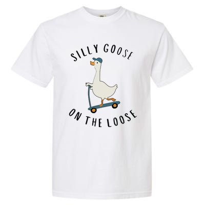 Silly Goose On The Loose Garment-Dyed Heavyweight T-Shirt