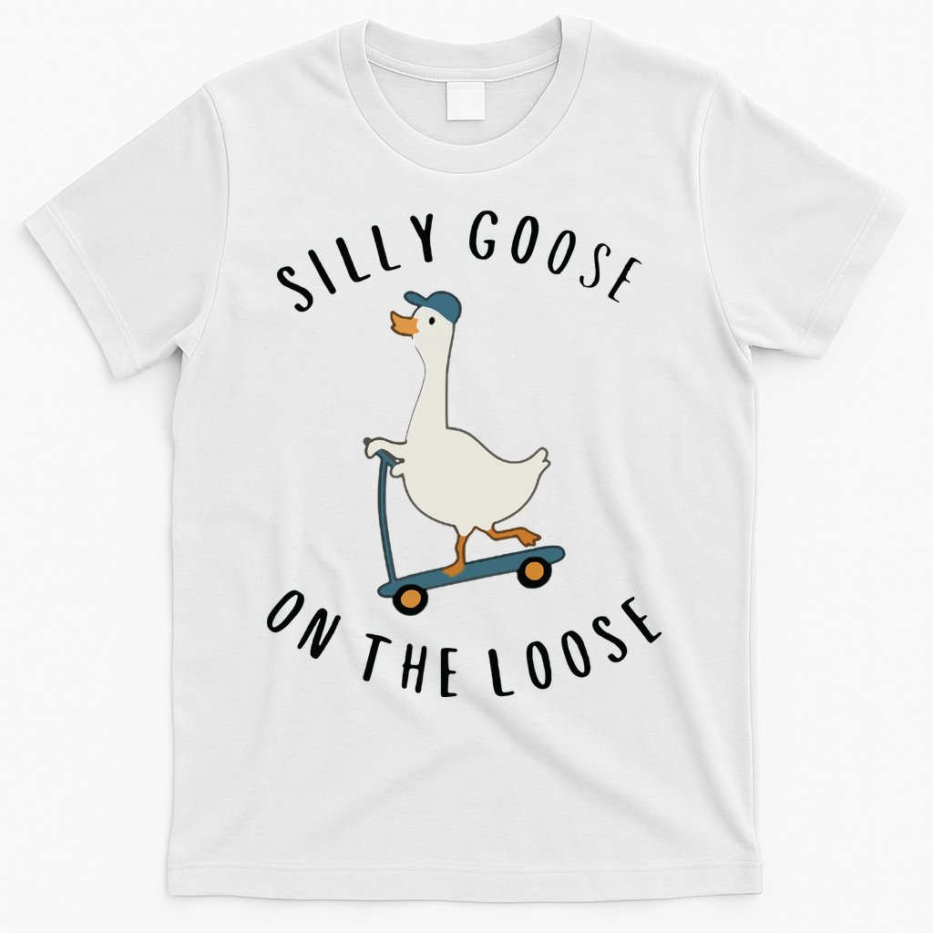 Silly Goose On The Loose T-Shirt
