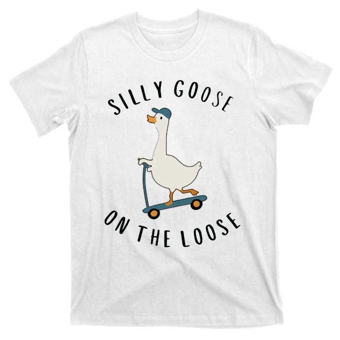 Silly Goose On The Loose T-Shirt