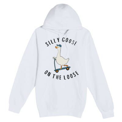 Silly Goose On The Loose Premium Pullover Hoodie