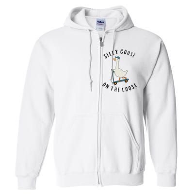 Silly Goose On The Loose Full Zip Hoodie