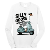 Silly Goose On The Loose Long Sleeve Shirt