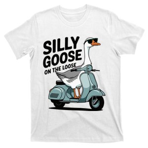 Silly Goose On The Loose T-Shirt