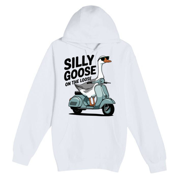 Silly Goose On The Loose Premium Pullover Hoodie