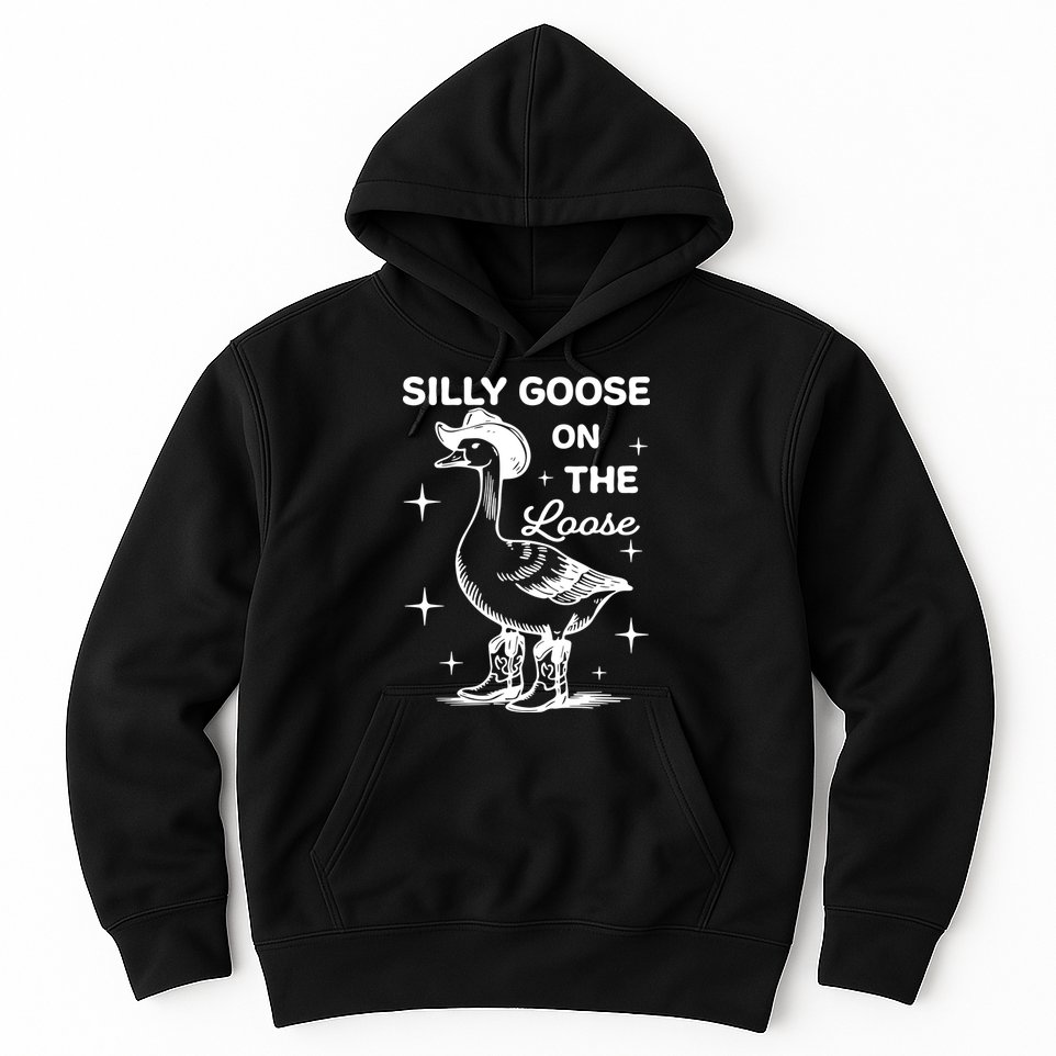 Silly Goose On The Loose Funny Cowgirl Hoodie