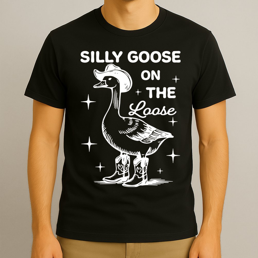 Silly Goose On The Loose Funny Cowgirl T-Shirt