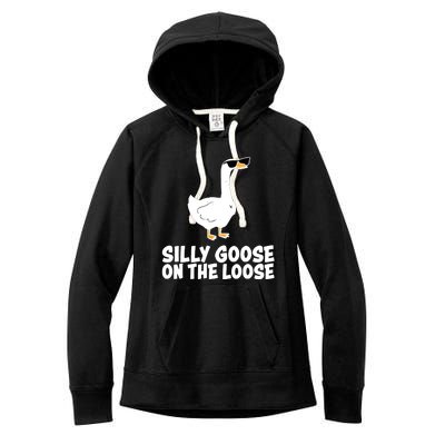 Silly Goose On The Loose Funny Meme Women's Fleece Hoodie