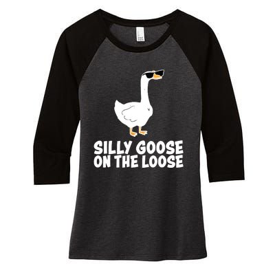 Silly Goose On The Loose Funny Meme Women's Tri-Blend 3/4-Sleeve Raglan Shirt