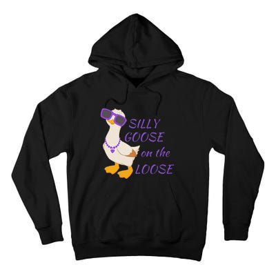 Silly Goose On The Loose Tall Hoodie