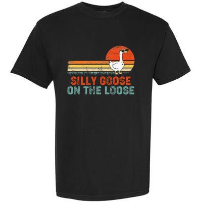 Silly Goose On The Loose Funny Vintage Silliest Goose Garment-Dyed Heavyweight T-Shirt