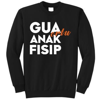 Slowthedive Gua Ortu Anak Fisip Sweatshirt