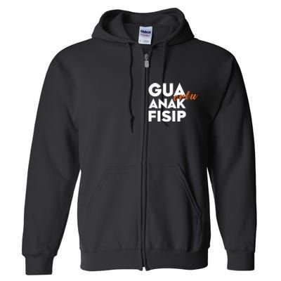 Slowthedive Gua Ortu Anak Fisip Full Zip Hoodie