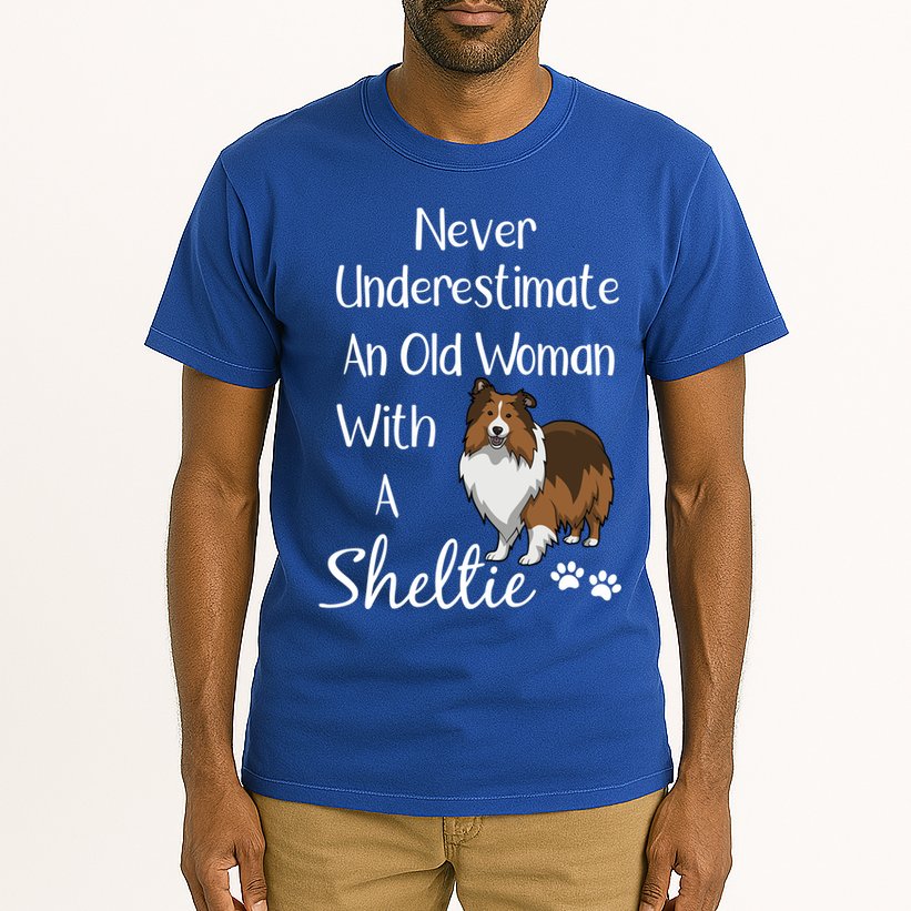 Sheltie Gift Old And Sheltie Funny Sheltie Mom Cool Gift Tall T-Shirt
