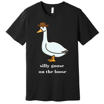 Silly Goose On The Loose Cowboy Duck Premium T-Shirt