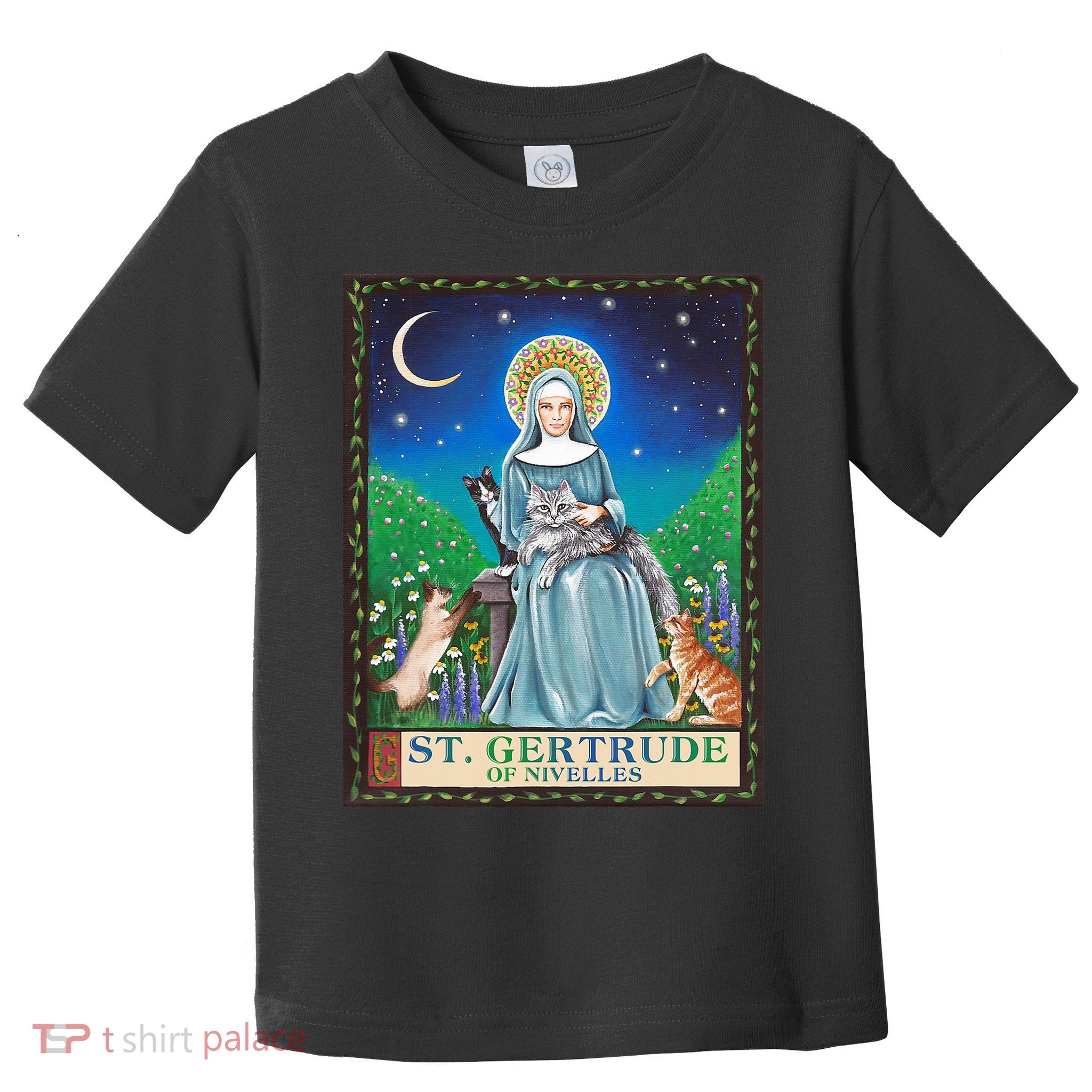 St. Gertrude Of Nivelles Patron Saint Of Cats Lovers Gifts Toddler T-Shirt