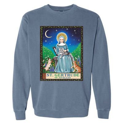 St. Gertrude Of Nivelles Patron Saint Of Cats Lovers Gifts Garment-Dyed Sweatshirt