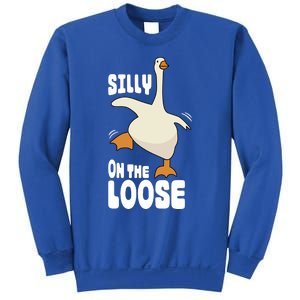 Silly Goose On The Loose Funny Goose Quote Sweatshirt