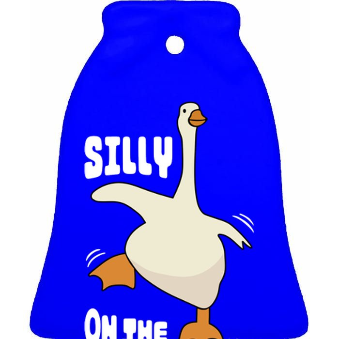 Silly Goose On The Loose Funny Goose Quote Ceramic Bell Ornament