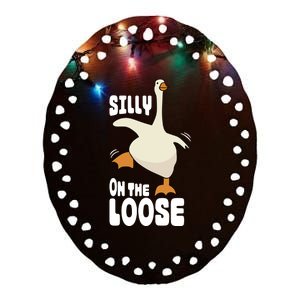 Silly Goose On The Loose Funny Goose Quote Ceramic Oval Ornament