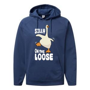 Silly Goose On The Loose Funny Goose Quote Performance Fleece Hoodie