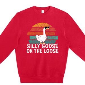 Silly Goose On The Loose Premium Crewneck Sweatshirt