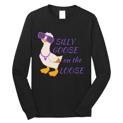 Silly Goose On The Loose Funny Long Sleeve Shirt