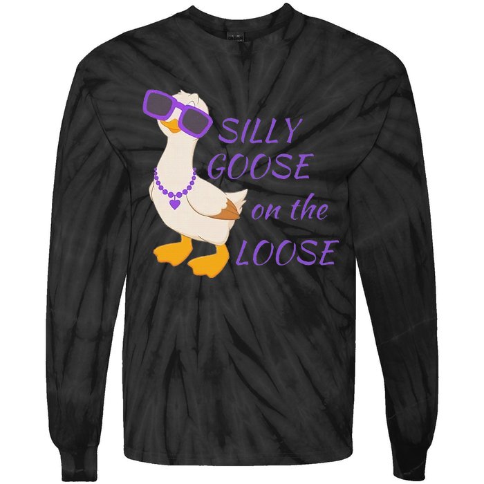 Silly Goose On The Loose Funny Tie-Dye Long Sleeve Shirt