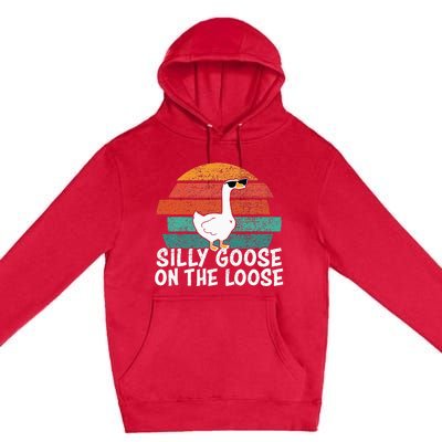 Silly Goose On The Loose Premium Pullover Hoodie