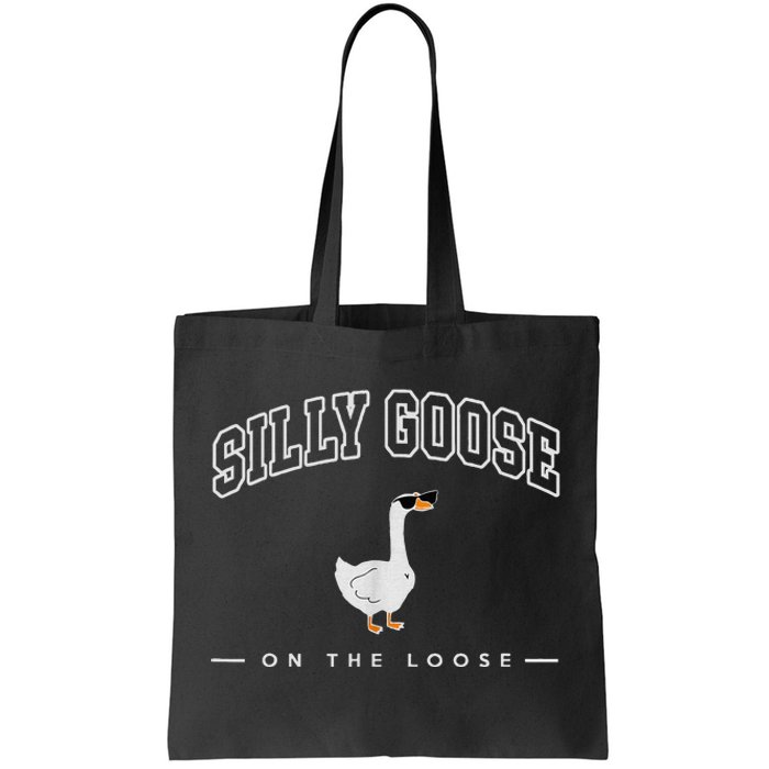 Silly Goose On The Loose Funny Silly Goose University Tote Bag