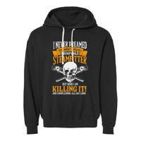 Steamfitter Grumpy Old Pipefitter Tradesman Plumber Pipe Garment-Dyed Fleece Hoodie