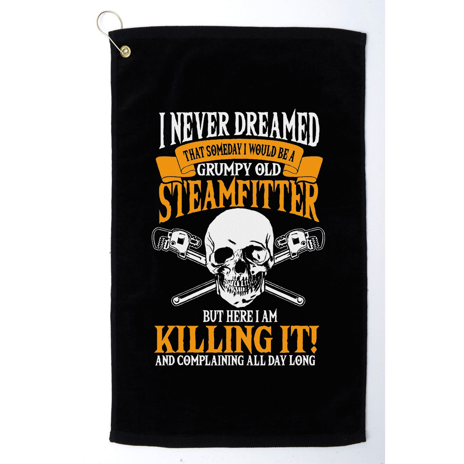 Steamfitter Grumpy Old Pipefitter Tradesman Plumber Pipe Golf Towel