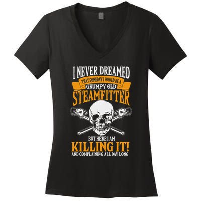 Steamfitter Grumpy Old Pipefitter Tradesman Plumber Pipe Women's V-Neck T-Shirt