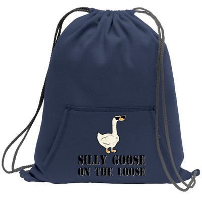 Silly Goose On The Loose Funny Goose Quote Sweatshirt Cinch Pack Bag