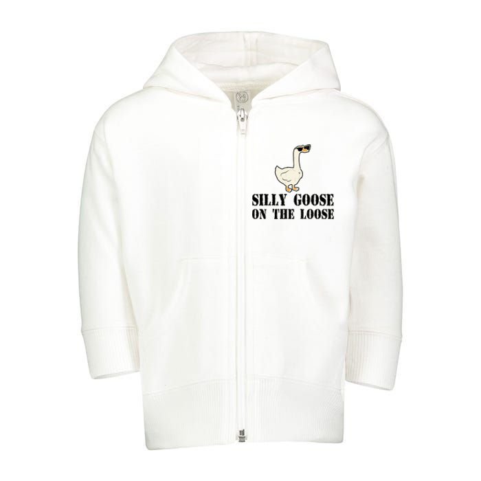 Silly Goose On The Loose Funny Goose Quote Toddler Zip Fleece Hoodie