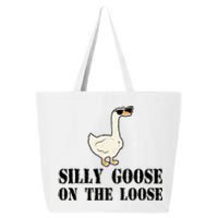 Silly Goose On The Loose Funny Goose Quote 25L Jumbo Tote