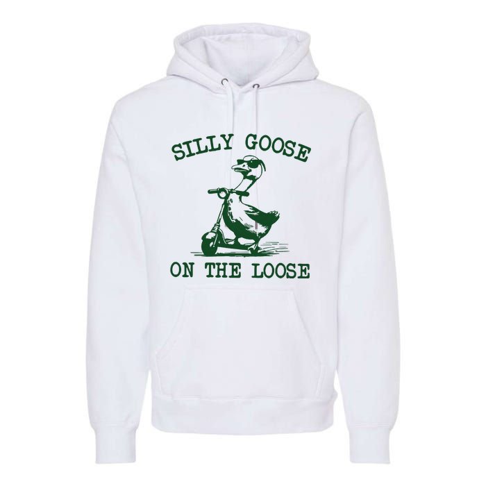 Silly Goose On The Loose Silly Goose Farm Premium Hoodie