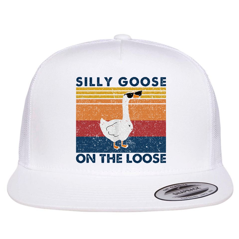Silly Goose On The Loose Funny Saying Goose Funny Flat Bill Trucker Hat