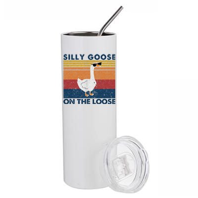 Silly Goose On The Loose Funny Saying Goose Funny Stainless Steel Tumbler