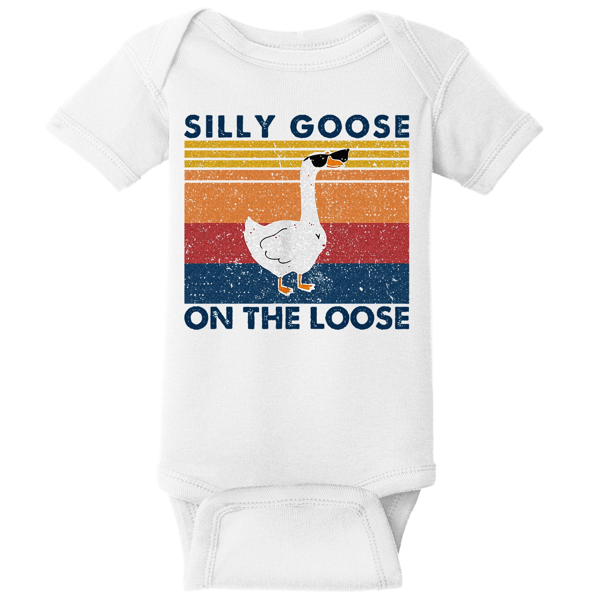 Silly Goose On The Loose Funny Saying Goose Funny Baby Bodysuit