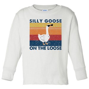 Silly Goose On The Loose Funny Saying Goose Funny Toddler Long Sleeve Shirt