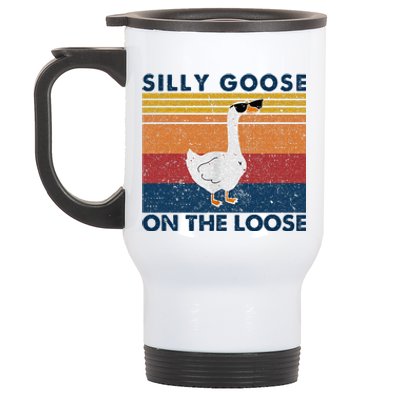 Silly Goose On The Loose Funny Saying Goose Funny Stainless Steel Travel Mug