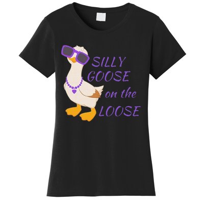 Silly Goose On The Loose Women's T-Shirt