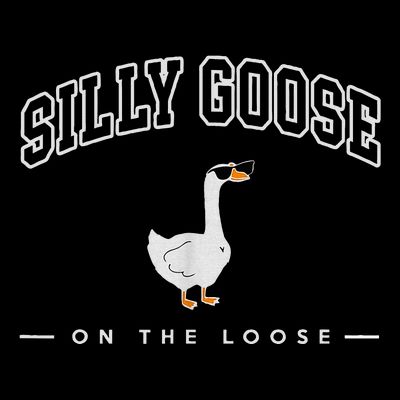 Silly Goose On The Loose Funny Silly Goose University T-Shirt