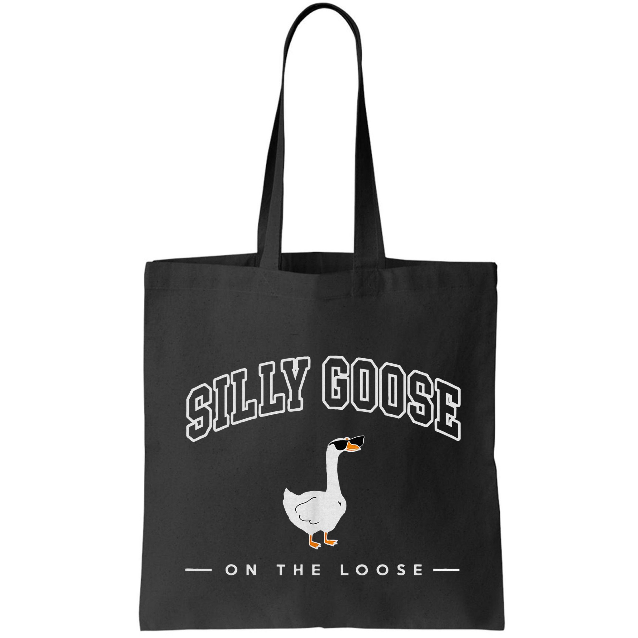 Silly Goose On The Loose Funny Silly Goose University Bag