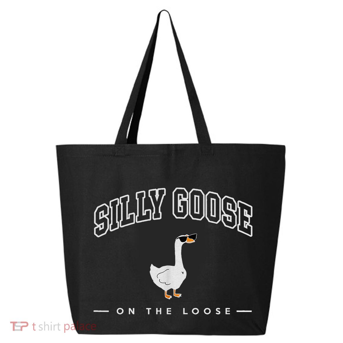 Silly Goose On The Loose Funny Silly Goose University 25L Jumbo Tote