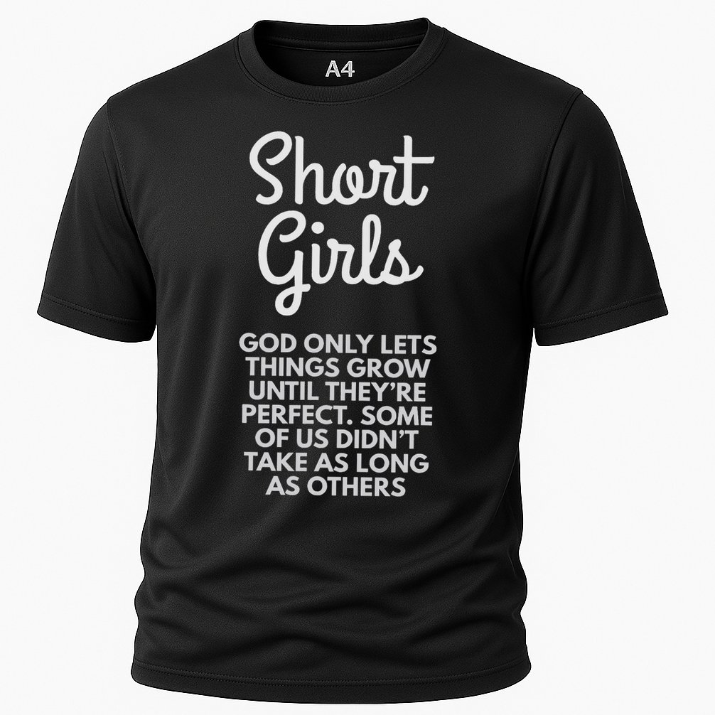 Short God Only Lets Things Grow Until They're Perfect Performance Shirt