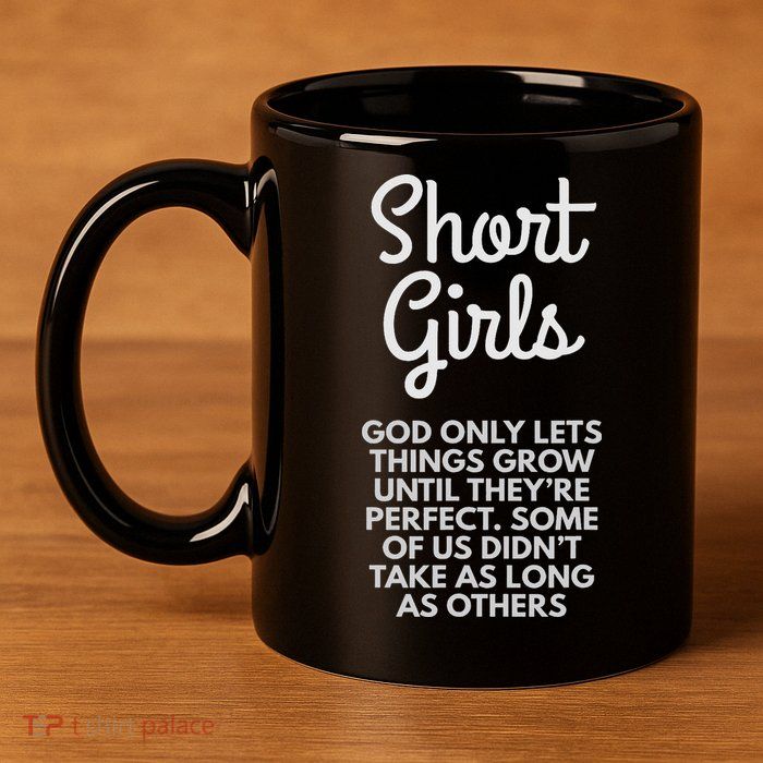 Short God Only Lets Things Grow Until They're Perfect 11oz C Handle Ceramic Mug