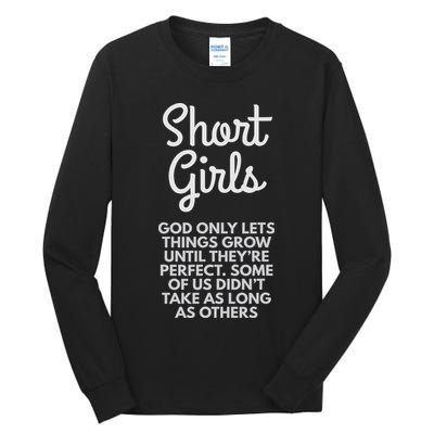 Short God Only Lets Things Grow Until They're Perfect Tall Long Sleeve T-Shirt