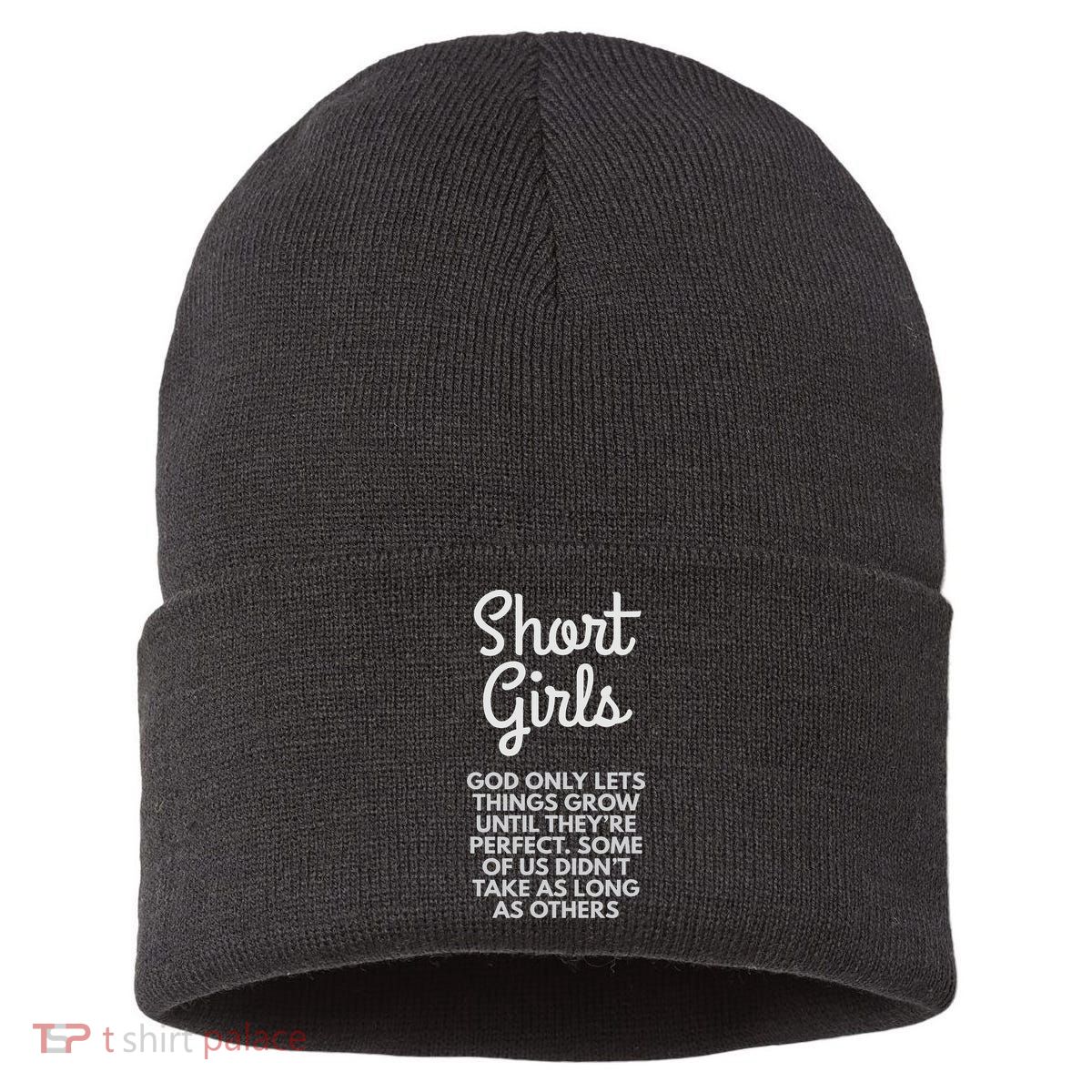 Short God Only Lets Things Grow Until They're Perfect Sustainable Knit Beanie